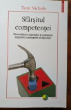 Tom Nichols, Sfarsitul competentei, Discreditarea expertilor si campania impotriva cunoasterii treditionale