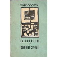 Introducere in biblioteconomie I - Corneliu Dima Dragan