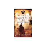 Where Serpents Sleep: A Sebastian St. Cyr Mystery