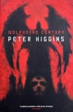 Carte Peter Higgins Wolfhound Century editie limba engleza anticariat stare buna