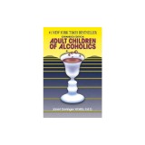 Adult Children of Alcoholics: Expanded Edition