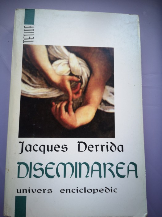 Diseminarea - Jacques Derrida
