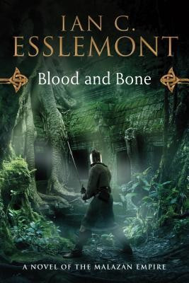 Blood and Bone: A Novel of the Malazan Empire foto