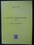 Caiet de alergologie vol.2- Autor:Ilie Itu