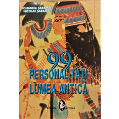 99 personalitati Lumea Antica