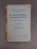 Des sciences physiques aux sciences morales - Jacques Rueff (carte in limba franceza)