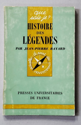 HISTOIRE DES LEGENDES par JEAN - PIERRE BAYARD ,1970 foto
