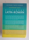 Gheorghe Guțu - Dicționar latin-rom&acirc;n , Humanitas , 2009