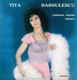 Tita Barbulescu &ndash; Ieftineste, doamne, bautura