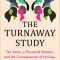 The Turnaway Study: Ten Years, a Thousand Women, and the Consequences of Having--Or Being Denied--An Abortion