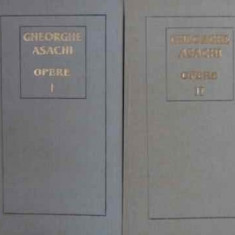 OPERE VOL.1-2 SCRIERI IN VERSURI. SCRIERI IN PROZA SI DRAMATICE-GHEORGHE ASACHI