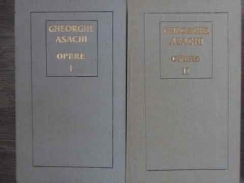 OPERE VOL.1-2 SCRIERI IN VERSURI. SCRIERI IN PROZA SI DRAMATICE-GHEORGHE ASACHI