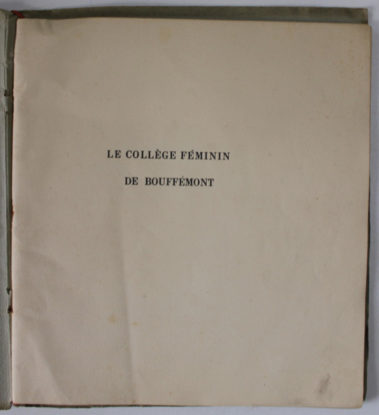 LE COLLEGE FEMININ DE BOUFFEMONT , 1931