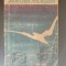Intoarcerea pescarusului, Vladimir Colin, 1959, 232 pagini, stare buna