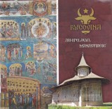 Bucovina. Arhipelagul manastiresc