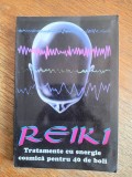 Reiki - Tratamente cu energie cosmica pentru 40 de boli / R7P3F