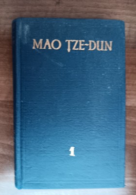 myh 312f - Mao Tze-Dun - Opere - volumul 1 - ed 1953 foto