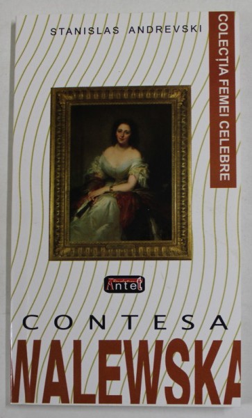 CONTESA WALEWSKA de STANISLAS ANDREVSKI , ANII &#039; 90