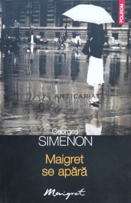 Maigret se apara - 2010 - Georges Simenon ($B178) foto