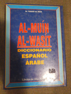 AL-MUIN AL-WASIT - DICCIONARIO ESPANOL ARABE - (dictionar spaniol - arab) foto