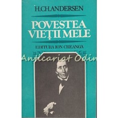 Povestea Vietii Mele - H. Ch. Andersen