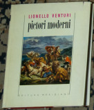 Lionello Venturi - Pictori moderni