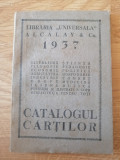 CATALOGUL CARTILOR - LIBRARIA UNIVERSALA ALCALAY Co. - 1937