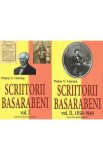 Scriitorii Basarabeni. Vol. 1+2 - Petre V. Hanes