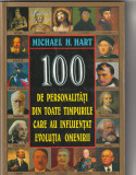 MICHAEL HART - 100 DE PERS. DIN TOATE TIMPURILE CARE AU INFLUENTAT EVOLUTIA OMEN