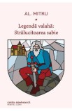 Legenda valaha. Vol.3: Stralucitoarea sabie - Alexandru Mitru, 2021