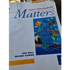 Jan Bell, Roger Gower - Upper Intermediate. Matters. Students book