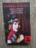 FEMEIA IN ROSU de MIRCEA NEDELCIU...MIRCEA MIHAIES , 1997