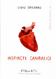 Instincte canibalice | Liviu Ofileanu, 2019, ATU