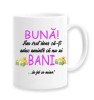 Cana alba personalizata &quot;buna, am vrut doar sa iti aduc aminte ca nu ai bani..., INOVATIX&reg;. 330ml, Oem