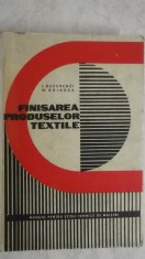 Ion Bucurenci, Misilim Grindea - Finisarea produselor textile (vezi detalii pentru livrare in tara)
