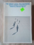 Clarence Morris (ed.) - The Great Legal Philosophers. Selected Readings in Jurisprudence