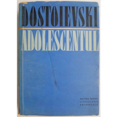 Adolescentul &ndash; Dostoievski