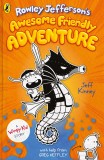 Rowley Jefferson&#039;s Awesome Friendly Adventure | Jeff Kinney