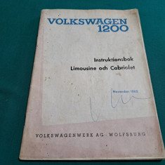 CARTE TEHNICĂ VOLKSWAGEN 1200 / 1962 * TEXT LIMBA GERMANĂ *