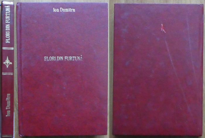 Ion Dumitru, Flori din furtuna, Munchen, 1964, editia 1 de lux