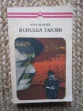 Ioan Slavici - Budulea Taichii