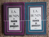 I. A. Bunin - Nuvele și povestiri (2 vol.)