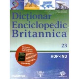 Colectiv - Dictionar enciclopedic Britanica Nr.23 (HOP-IND) - 137757