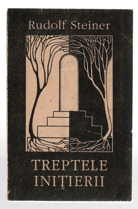 Treptele initierii - R. Steiner, Ed. Princeps 1992