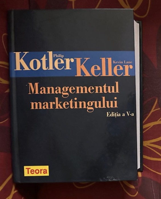 Philip Kotler, Kevin Lane Keller - Managementul marketingului (editia a 5-a) 2008 1140p