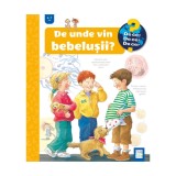 De unde vin bebelusii, Doris R?bel, Editura Casa