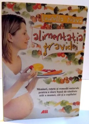 ALIMENTATIA GRAVIDEI de LEONELLA NAVA , 2008 foto