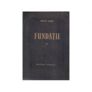 Hugo Lehr - Fundații ( Vol. II - Procedee de execuție ) foto