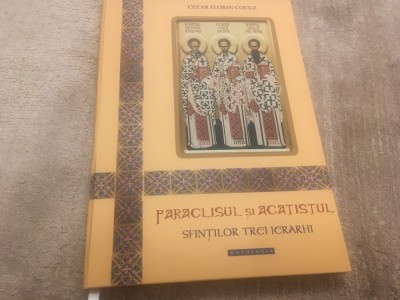 Paraclisul și Acatistul Sf Trei Ierarhi- Vasile Grigorie Ioan- texte și c&amp;acirc;ntări foto