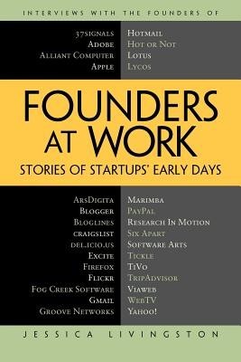 Founders at Work: Stories of Startups&amp;#039; Early Days foto